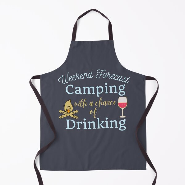 Item preview, Weekend Forecast Camping with a Chance of Drinking designed and sold by SunfullyYours.