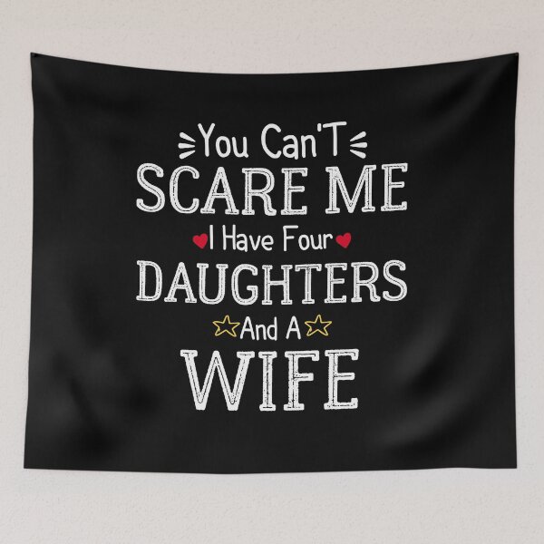 Item preview, Mens You Can't Scare Me I Have Two Daughters and wife | Funny Dad Gift designed and sold by loka-Art.