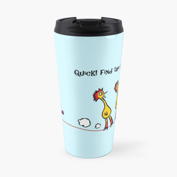 Why the Chicken Crossed the Road! Travel Mug
