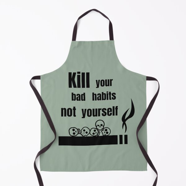 Item preview, Kill your bad habits, not yourself ! designed and sold by Growwithme.
