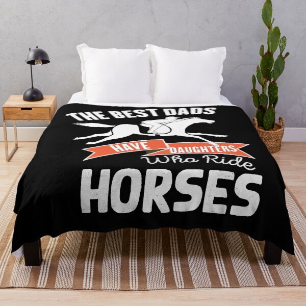 Item preview, The best dads have daughters who ride horses designed and sold by loka-Art.