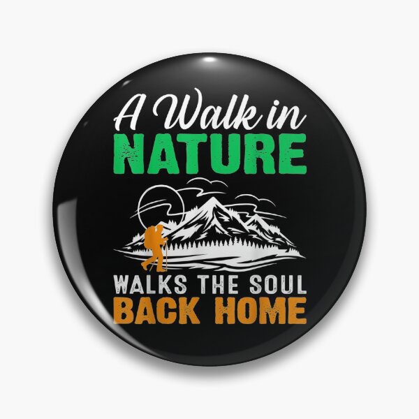 Item preview, Hiking Lover A Walk In Nature Walks The Soul Gift  designed and sold by caral8.