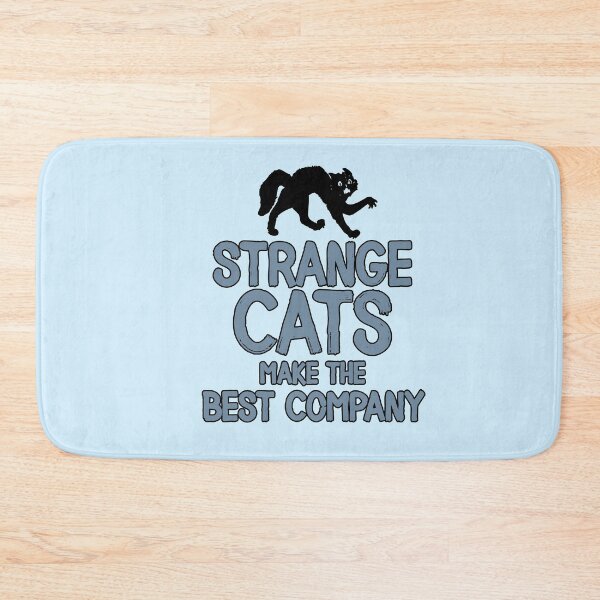Item preview, Strange cats make the  best company  designed and sold by auntfluffy.