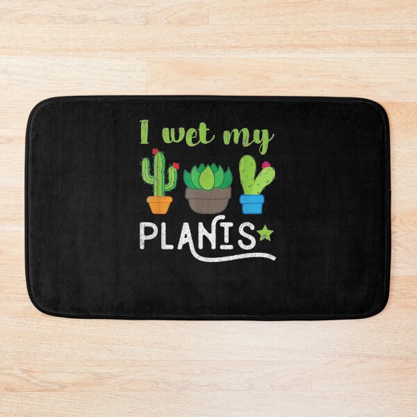 Item preview, I Wet My Plants Funny Gardening Succulent Lover Gift  designed and sold by caral8.