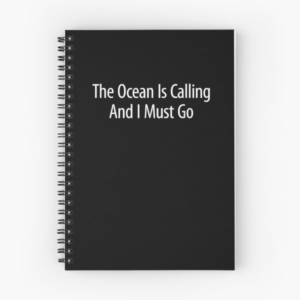 Item preview, The Ocean Is Calling And I Must Go  designed and sold by sheilase.