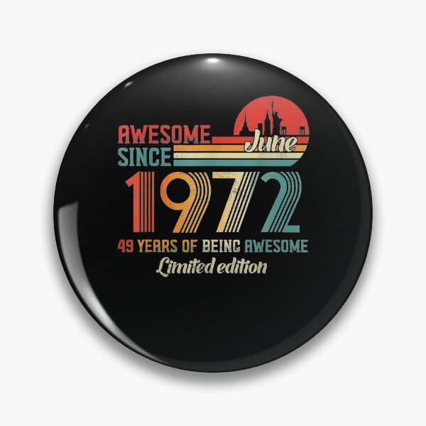 Item preview, Awesome Since June 1972 49 Years Old Born June 1972  designed and sold by sheilase.