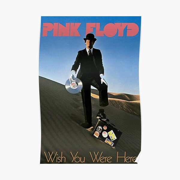 wünschte du wärst hier floyd Poster