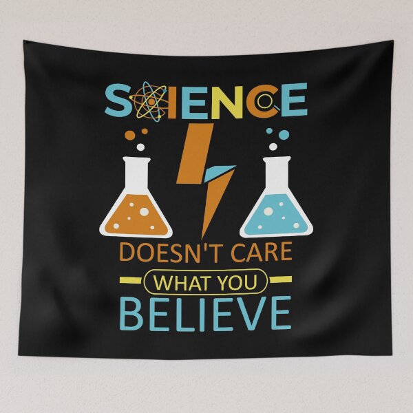 Item preview, Science Doesn't Care Funny Quote designed and sold by IyadBro.