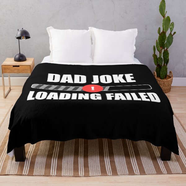 Item preview, Dad Joke Loading Failed designed and sold by Avishy.