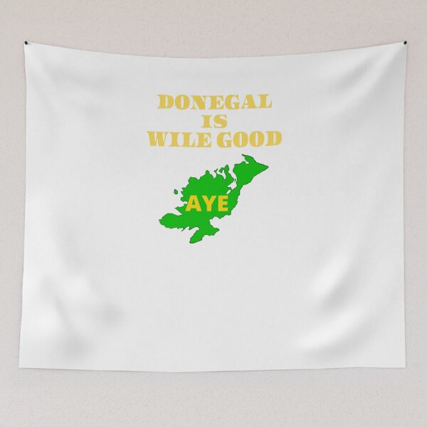 Item preview, DONEGAL IS WILE GOOD 2 designed and sold by OliDesigns.