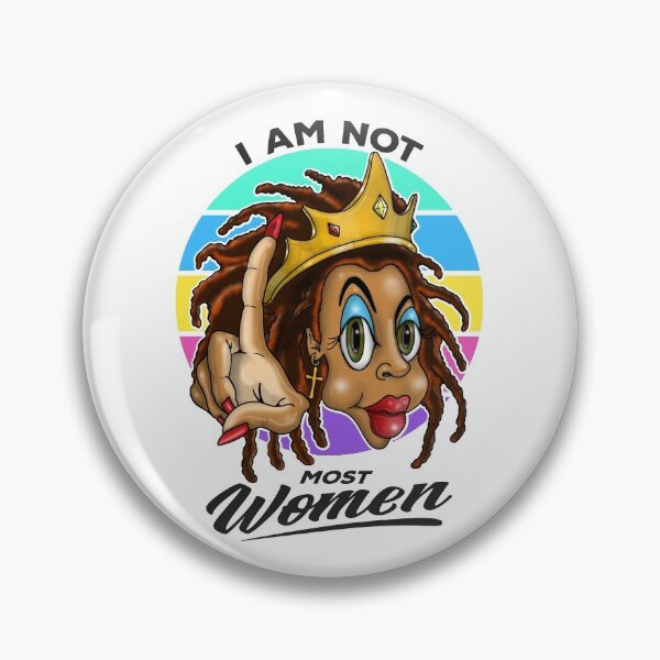 Item preview, I Am Not Most Women Funny Feminine Power designed and sold by Status71.
