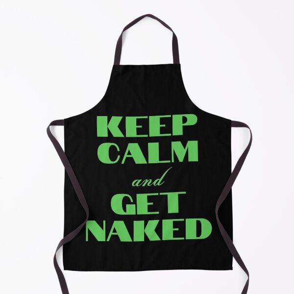 Item preview, Keep Calm and Get Naked! designed and sold by mcxgr.