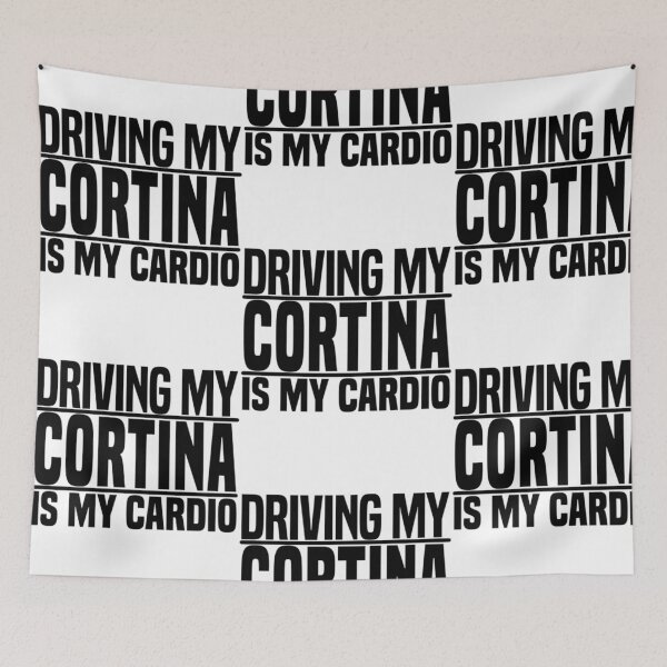 Item preview, Ford Cortina Driving my Cortina is my cardio designed and sold by DrivenBrand.