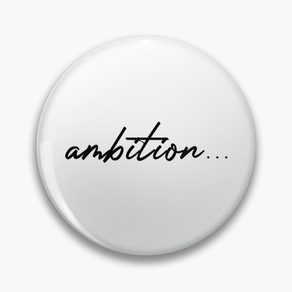 Item preview, ambition... designed and sold by R3AL-D3SIGN.