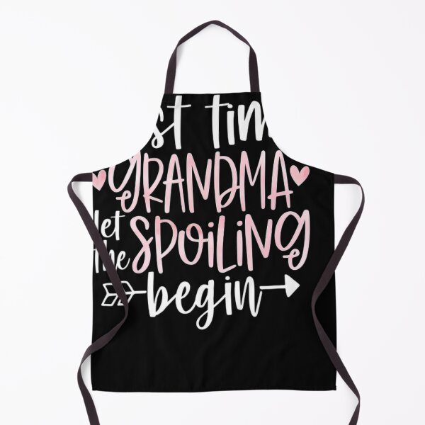 Item preview, First Time Grandma Let the Spoiling Begin 1st Time New designed and sold by sherriwester.