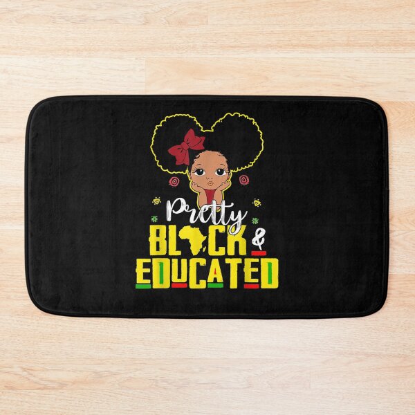 Item preview, Pretty Black And Educated I Am The Strong African Queen Girl  designed and sold by sheilase.