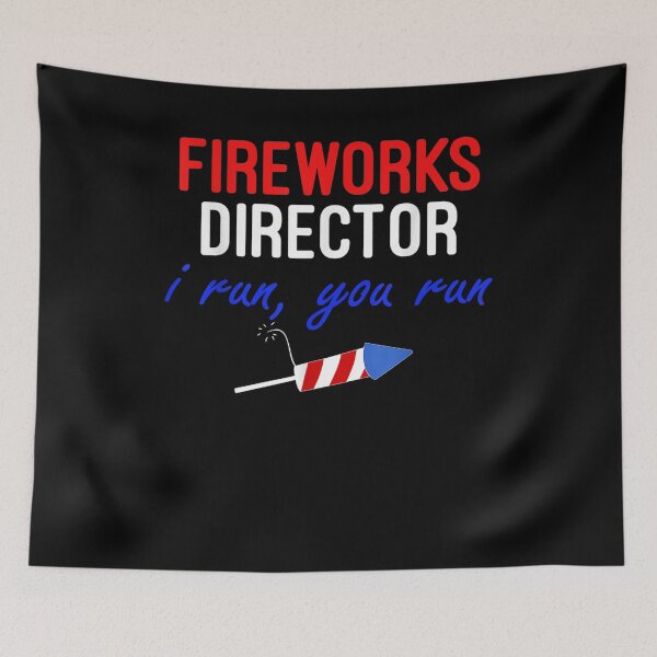 Item preview, 4th Of July Fireworks Director If I Run You Run American  designed and sold by sheilase.