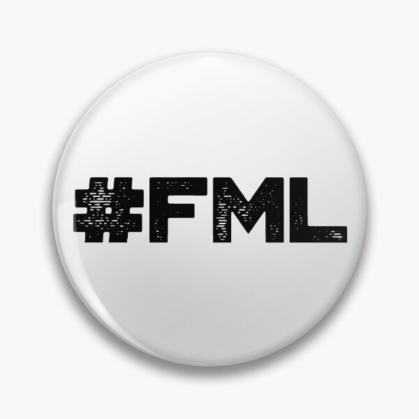 Item preview, #FML designed and sold by DoodleDashCollective.