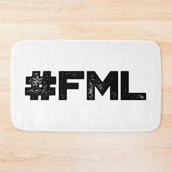Item preview, #FML designed and sold by DoodleDashCollective.