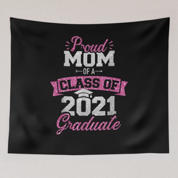Item preview, Proud Mom Of A Class Of 2021 Graduate  designed and sold by sheilase.