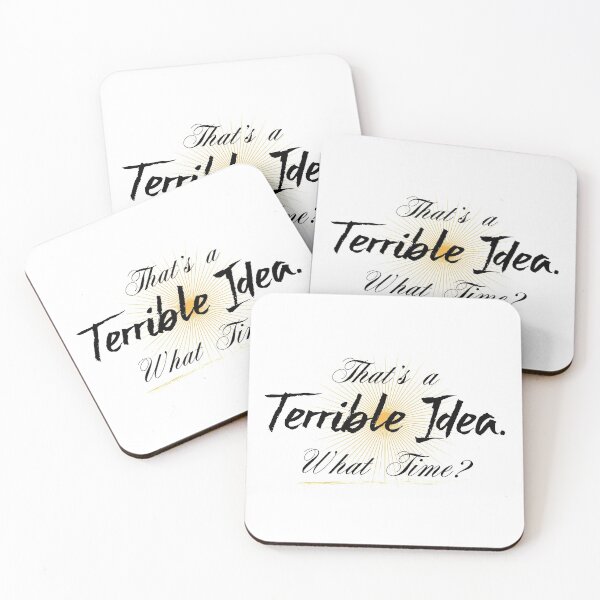 Item preview, Thats A Horrible Idea. What Time? designed and sold by mahjoubstr.