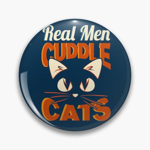 Item preview, funny Real men cuddle cats, Vintage cuddle cats Gift  designed and sold by Amirebdesign.