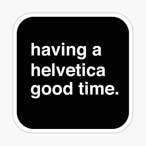 Artikel-Vorschau von Helvetica Gute Zeit, designt und verkauft von gracehertlein.