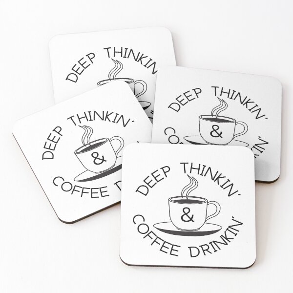Item preview, Deep Thinkin and Coffee Drinkin designed and sold by Brianna Funston.
