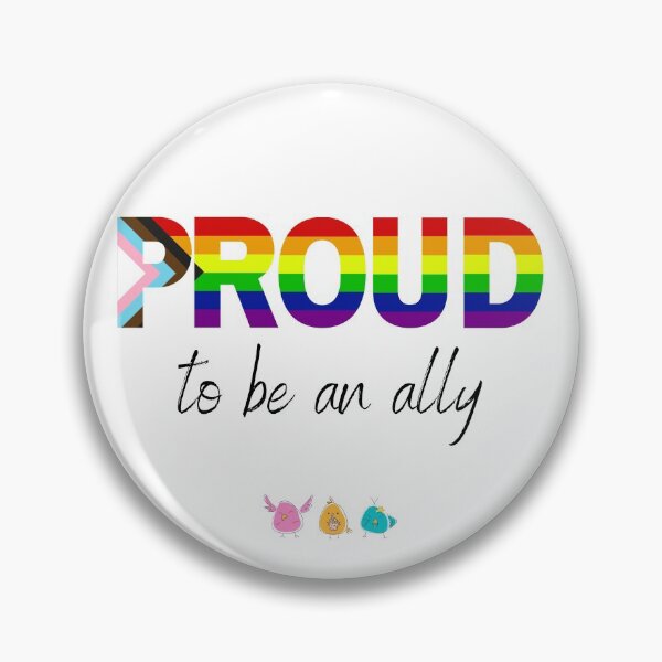 Item preview, Proud to be an ally designed and sold by BirdsWithBalls.
