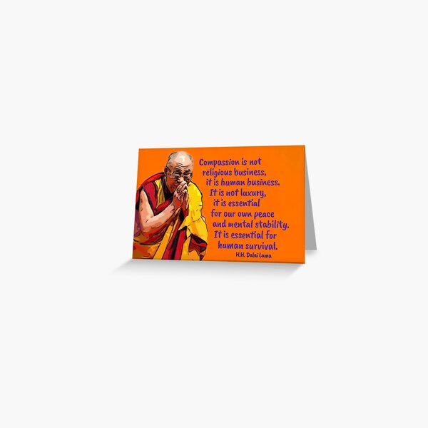 COMPASSION IS HUMAN BUSINESS Greeting Card