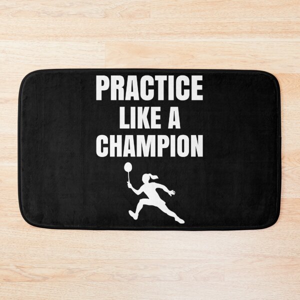Item preview, Badminton Practice Like A Champion designed and sold by TooFlyDesign.
