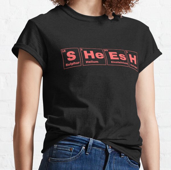 Sheesh Text Periodic Table Slogan Red Classic T-Shirt