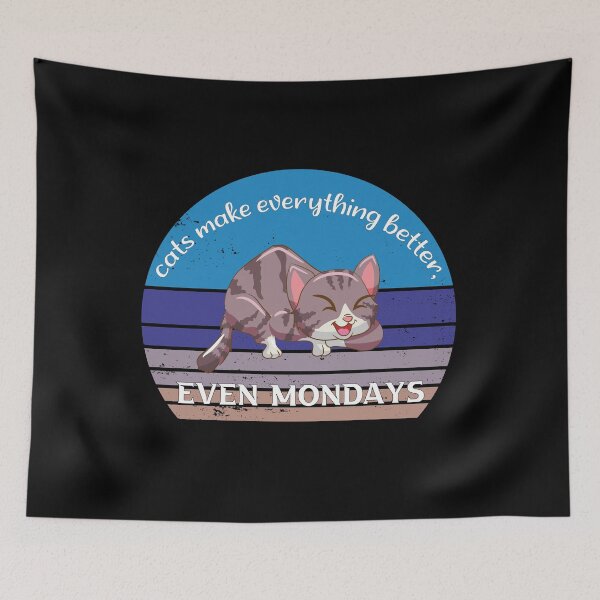 Item preview, cats make everything better, even Mondays! , Kitty funny cat gifts  designed and sold by DANT-shirts.