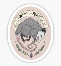 Fake It Till You Make It Sticker