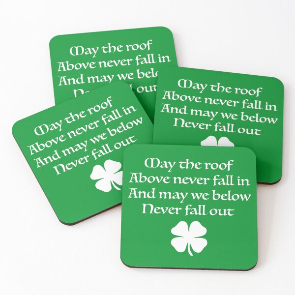 Item preview, May the roof above never fall in and may we above never fall out. Irish saying. Irish Blessing. St. Patrick's Day designed and sold by SmokeyRidge.