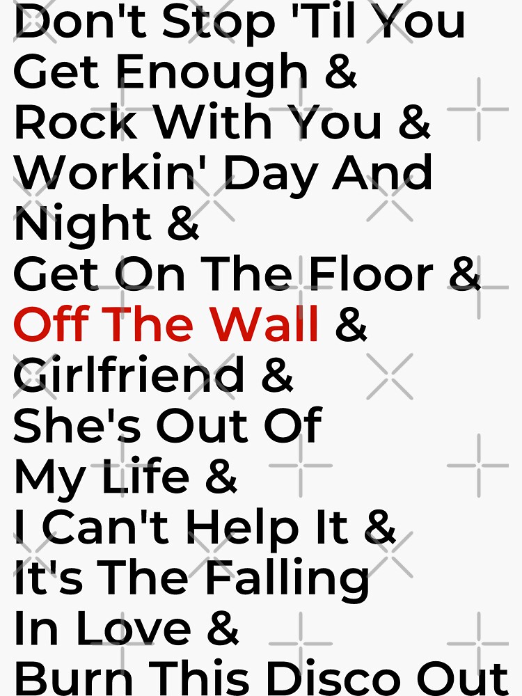 "Off The Wall Album Song List " Sticker for Sale by loganferret Redbubble