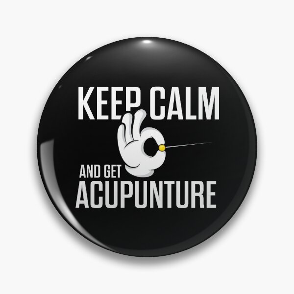 Item preview, Keep Calm And Get Acupuncture Acupuncturist designed and sold by TooFlyDesign.
