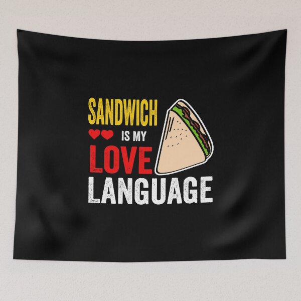 Item preview, Sandwich Is My Love Language designed and sold by Mustapha  ALAHAYANE.