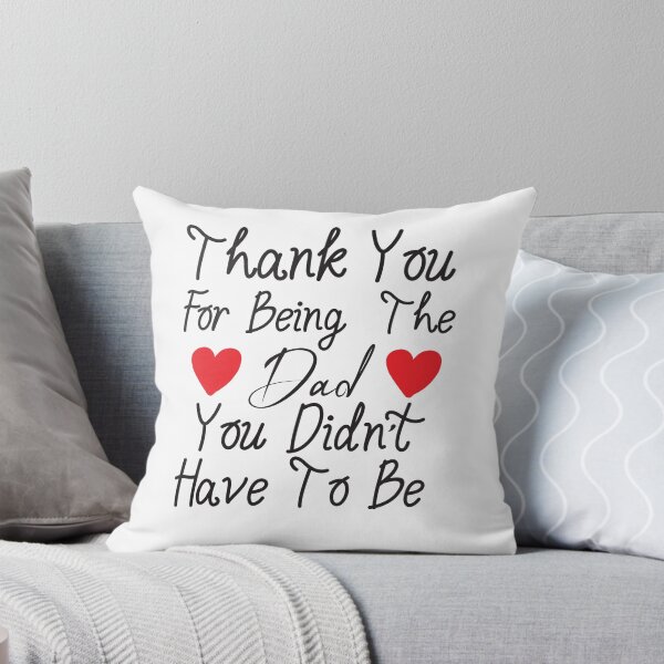 Item preview, Stepdad Fathers Day Gift, Thank You For Being The Dad You Didn't Have To Be designed and sold by adjamine.