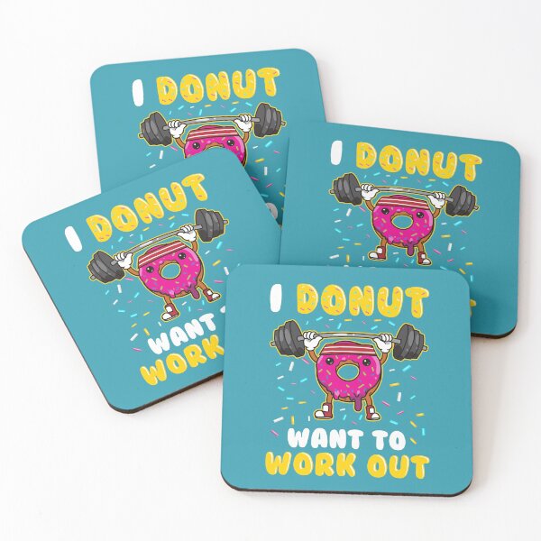 Item preview, Funny I Donut Want To Workout Gym Fitness  designed and sold by christianadams.