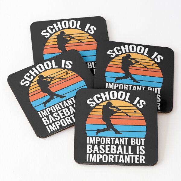Item preview, School Is Important But Baseball Is Importanter designed and sold by TooFlyDesign.