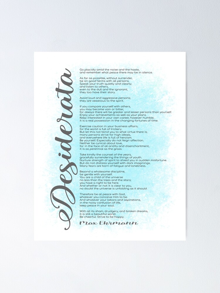 Poem by Max Ehrmann" Poster for Sale by EKartPrints | Redbubble