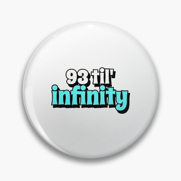 Artikelvorschau, 93 til' infinity entworfen und verkauft von blaze305.