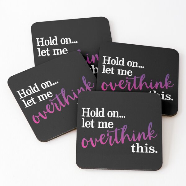 Item preview, Hold on let me overthink this designed and sold by Rhonda Hanrahan.