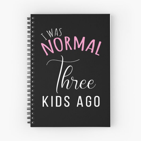 Item preview, Womens I Was Normal Three Kids Ago Funny New Mom Gift for Her designed and sold by ZimbomDesigner.