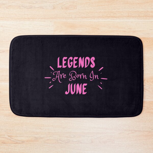 Item preview, Legends Are Born In June designed and sold by MariesDesigns11.
