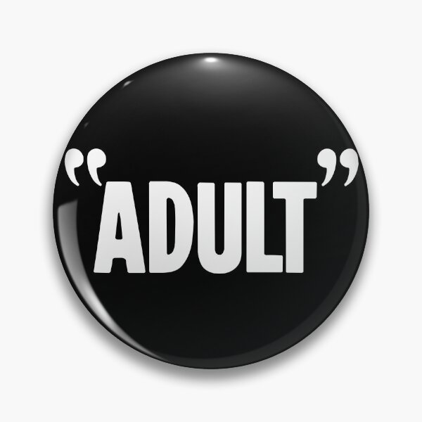 Item preview, "Adult" designed and sold by Good-Looking Corpse.
