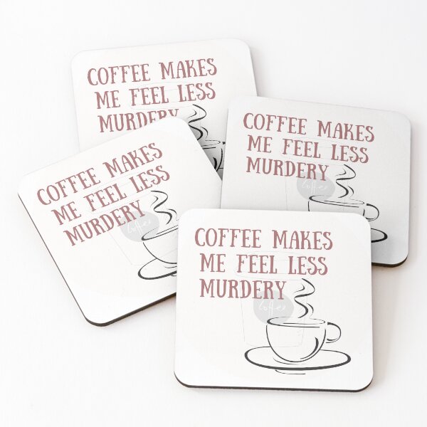 Item preview, Coffee makes me feel less murdery tshirt designed and sold by WingsEnthusiast.