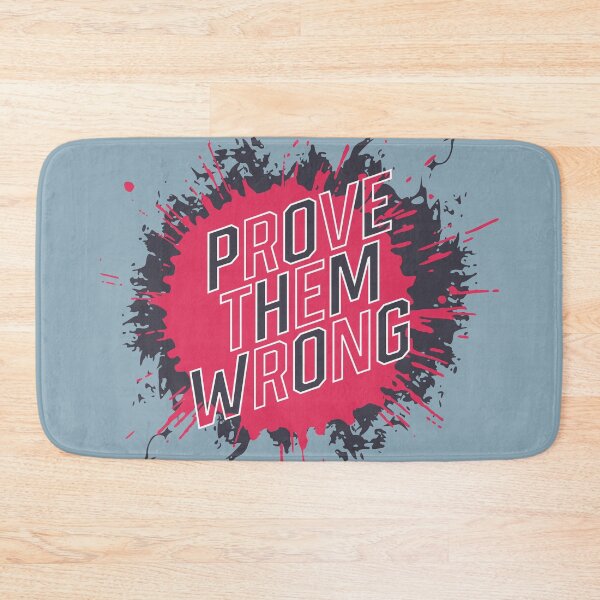 Item preview, Prove Them Wrong designed and sold by HGEEK.