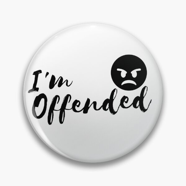 Item preview, I’m Offended designed and sold by TINASTORESHOPE.